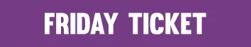 friday-ticket-bn